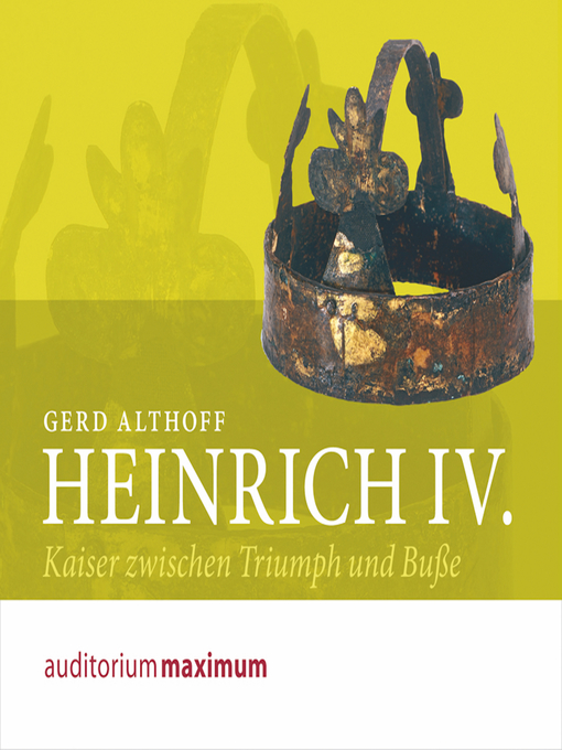 Title details for Heinrich IV. (Ungekürzt) by Gerd Althoff - Available